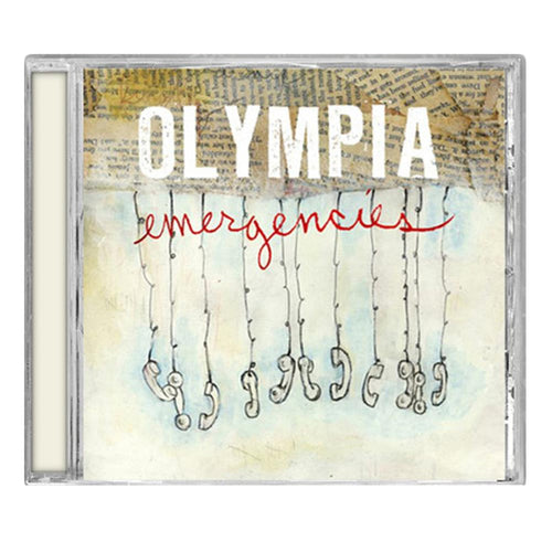 Olympia's CD cover features hand-drawn hanging phone receivers and a newsprint collage at the top. "OLYMPIA" appears in bold white text, with "emergencies" in red script underneath.